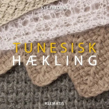 Tunesisk hækling – Sys Fredens (bog)