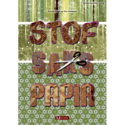 Stof Saks Papir – praksisrettet bog til kreative fag