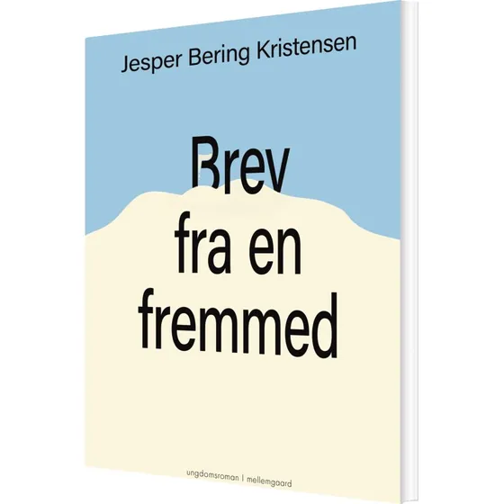 Brev fra en fremmed – ungdomsbog af Jesper Bering Kristensen