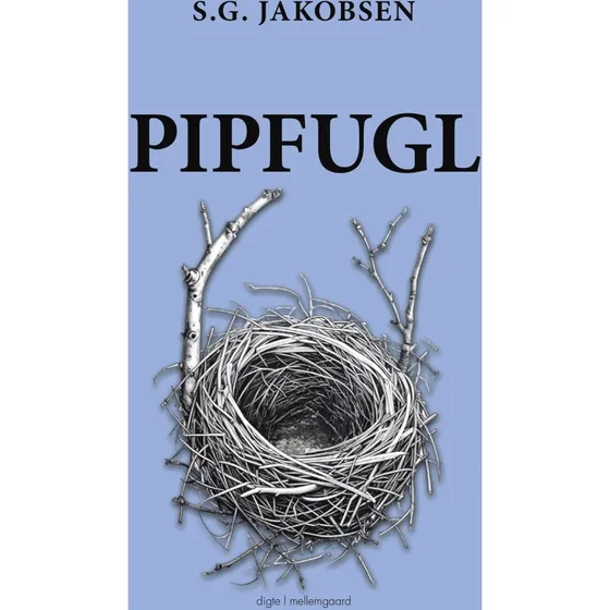 Pipfugl – digte af S.g. Jakobsen (hæftet)