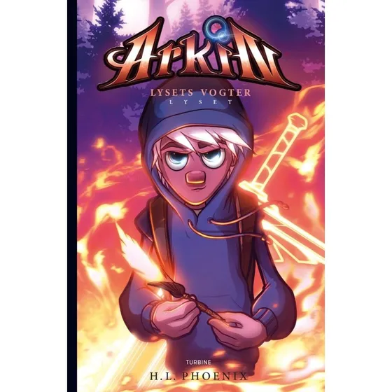 Arkin - Lysets vogter: Lyset (H. L. Phoenix)