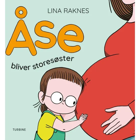 Åse bliver storesøster – Lina Raknes