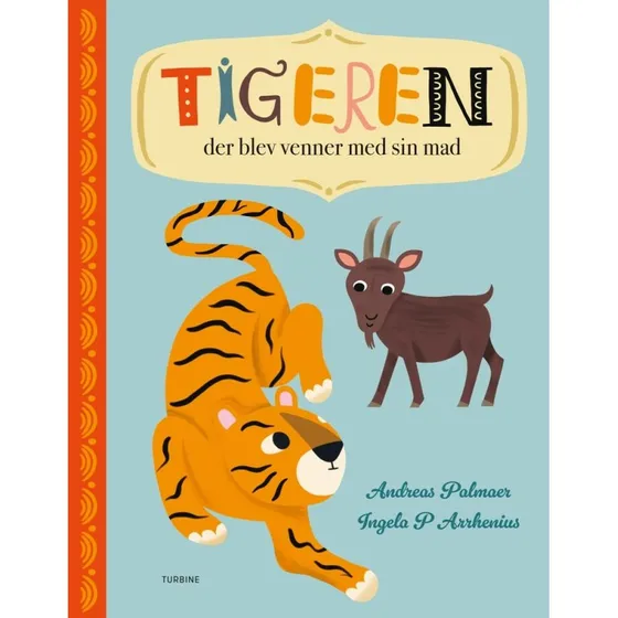 Tigeren der blev venner med sin mad