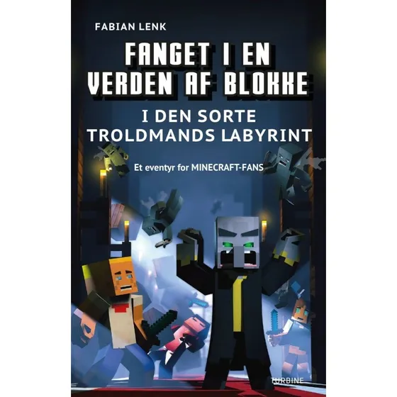 Fanget i en verden af blokke 5 – I den sorte troldmands labyrint