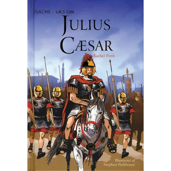 Læs om: Julius Cæsar (Flachs Læs Om)
