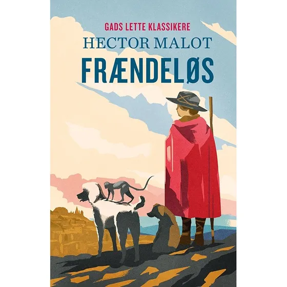 Frændeløs – Gads Lette Klassikere (Hector Malot)