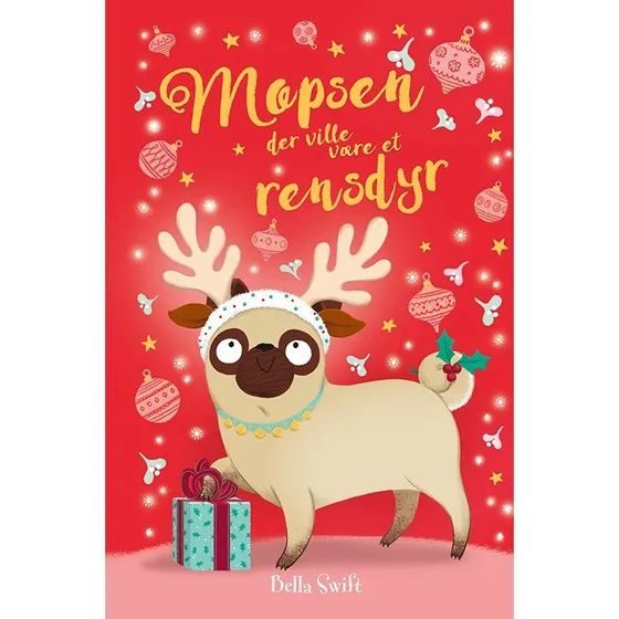 Mopsen der ville være et rensdyr – Peggy