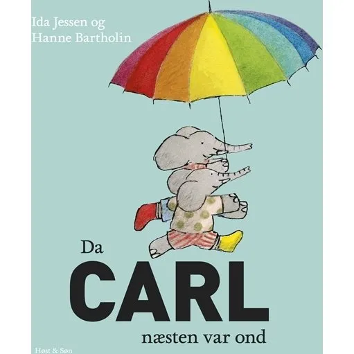 Da Carl næsten var ond – billedbog af Ida Jessen