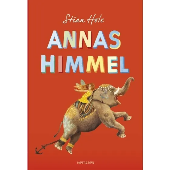 Annas himmel – Stian Hole