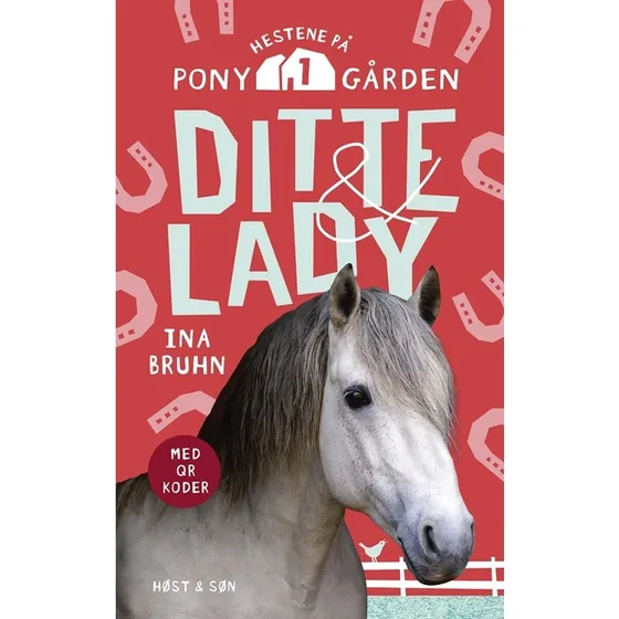 Ditte & Lady – Hestene på Ponygården (Bog 1)