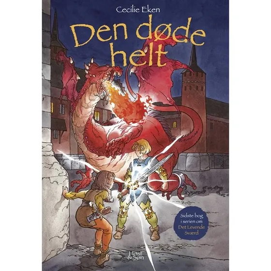 Den døde helt (Det Levende Sværd #4) - Cecilie Eken