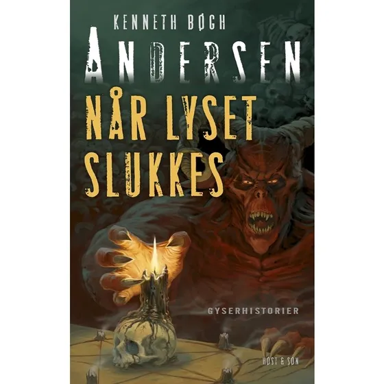 Når lyset slukkes – gysernoveller af Kenneth Bøgh Andersen