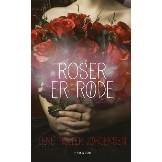 Roser er røde — Fanny 2 (Lene Møller Jørgensen)