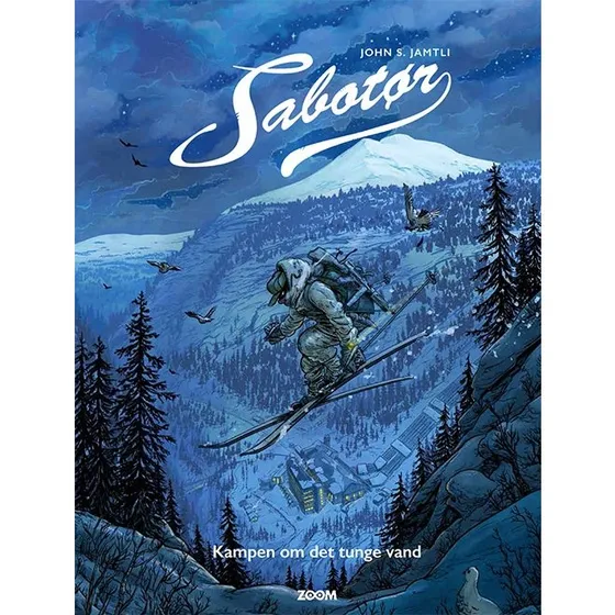 Sabotør: Kampen om det tunge vand (John S. Jamtli)