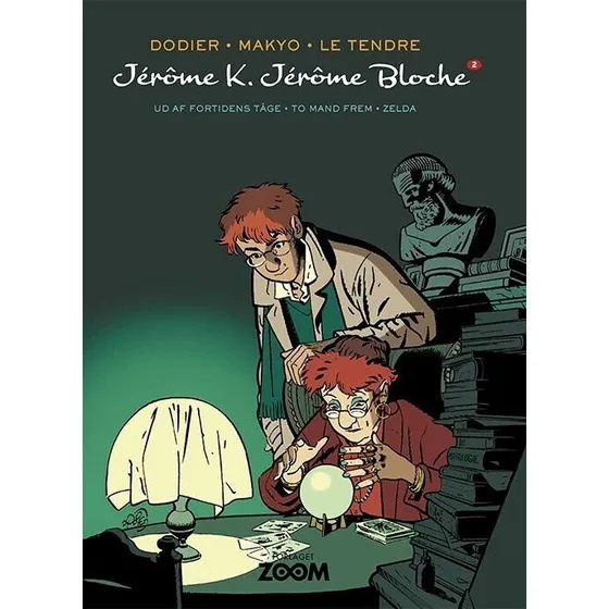 Jerome K. Jerome Bloche 2: Le Tendre - Tegneserie