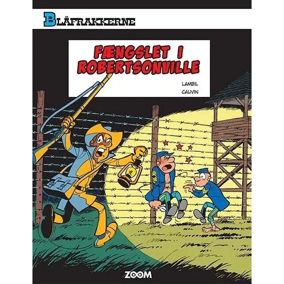 Blåfrakkerne: Fængslet i Robertsonville (Raoul Cauvin)