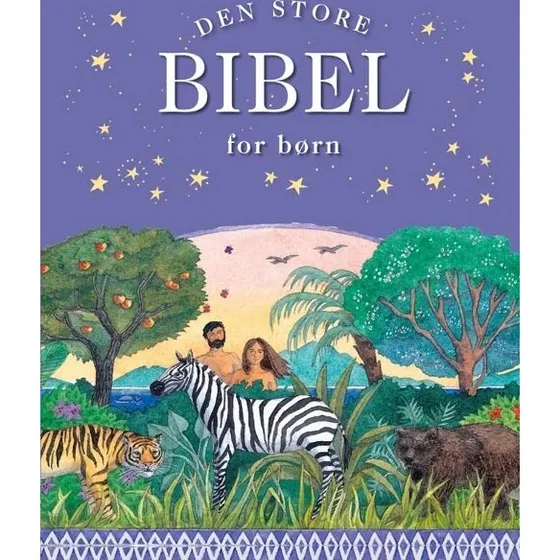 Den store bibel for børn – Murray Watts