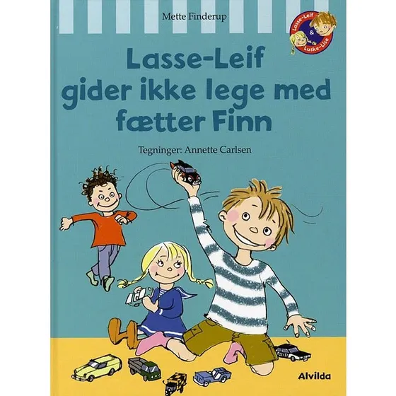 Lasse-Leif gider ikke lege med Fætter Finn