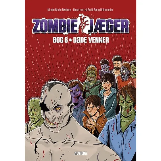 Zombie-jæger 6: Døde venner – Nicole Boyle Rødtnes
