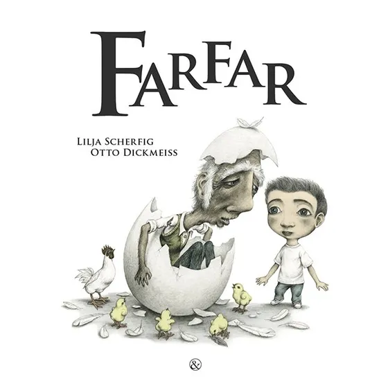 Farfar – Lilja Scherfig (illustreret børnebog)
