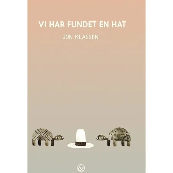 Vi har fundet en hat - Jon Klassen