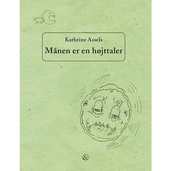 Månen er en højttaler – Kathrine Assels (Børnebog)