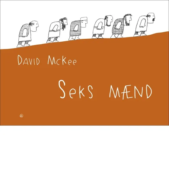 Seks mænd - David McKee
