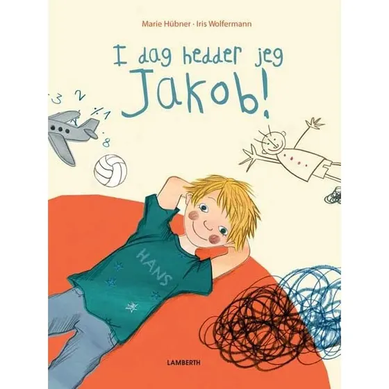 I dag hedder jeg Jakob! – børnebog af Maria Hübner