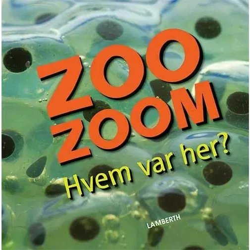 Zoo-Zoom – Hvem var her? (Christa Pöppelmann)