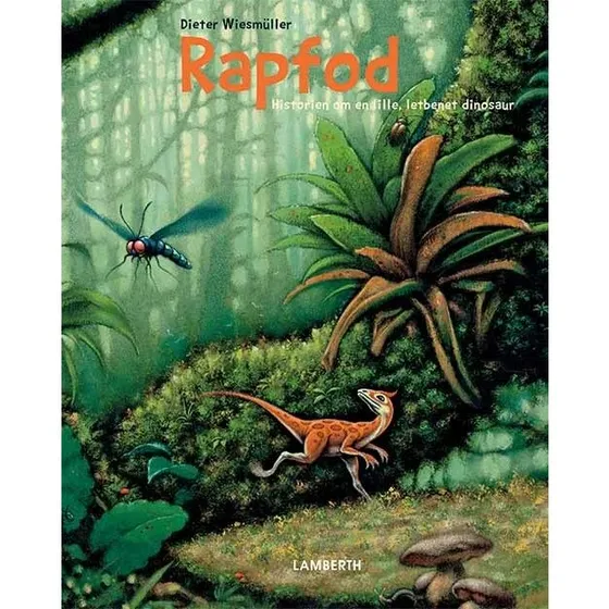 Rapfod – fortælling om den lille dinosaur (Dieter Wiesmüller)