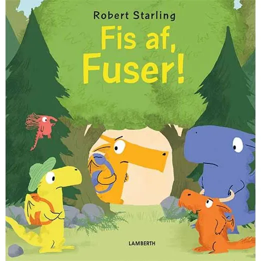 Fis af, Fuser! – Robert Starling (Bog)