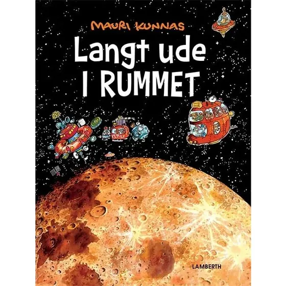 Langt ude i rummet – Mauri Kunnas