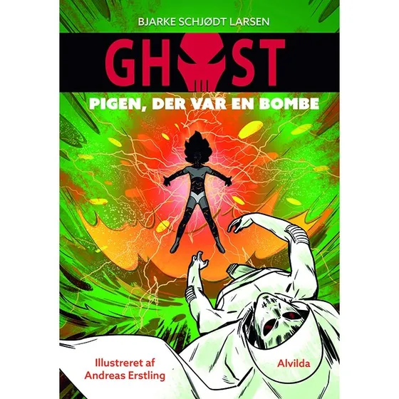GHOST 3: Pigen, der var en bombe — Bjarke Schjødt Larsen