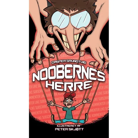 Noobernes Herre — Bog af Casper Grundtvig