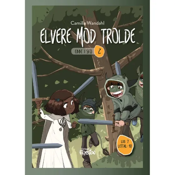 Elvere mod trolde – Camilla Wandahl (Ebbe i SFO 2)