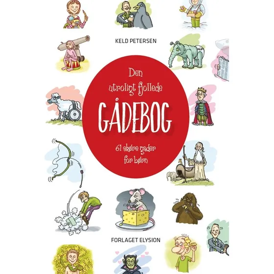 Den utroligt fjollede gådebog – Keld Petersen