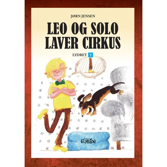 Leo og Solo laver cirkus – Jørn Jensen