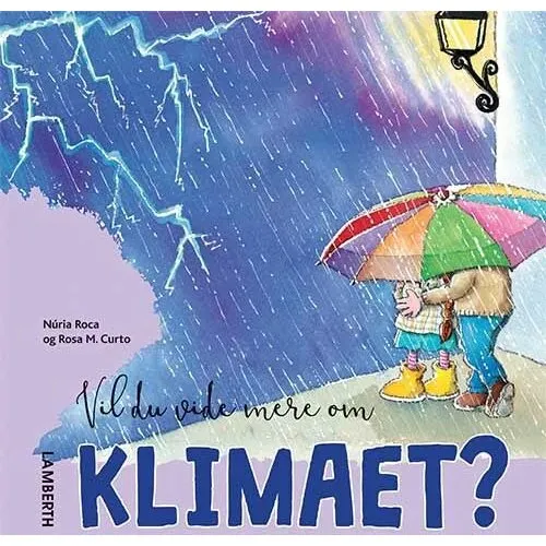 Vil du vide mere om klimaet? – bog af Núria Roca