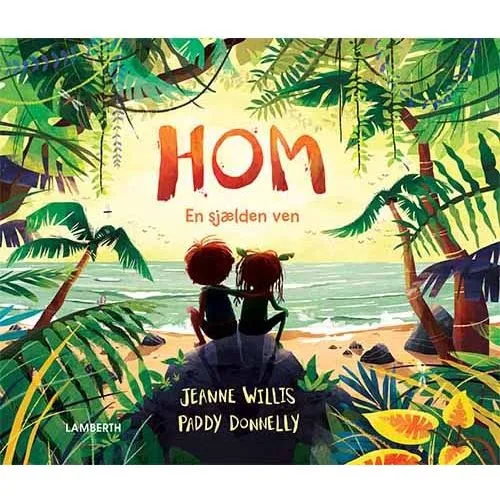 Hom – En sjælden ven (Jeanne Willis)