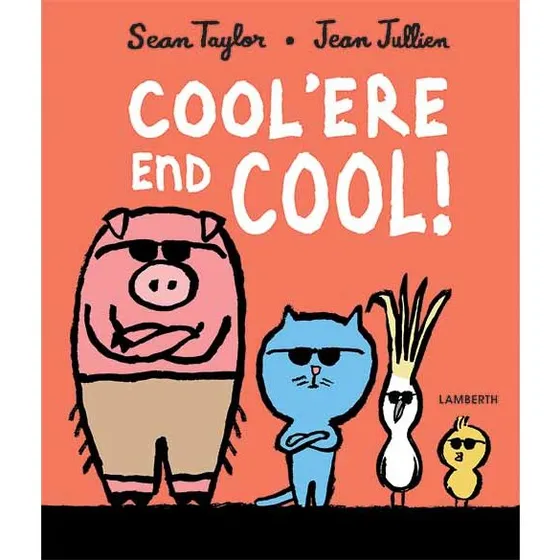 Cool'ere end cool! – børnebog af Sean Taylor
