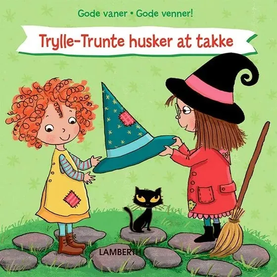 Trylle-Trunte husker at takke - Lena Lamberth