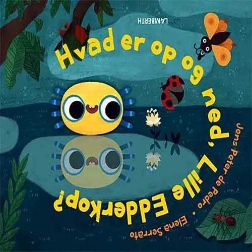 Hvad er op og ned, Lille Edderkop? – Jens Peter De Pedro