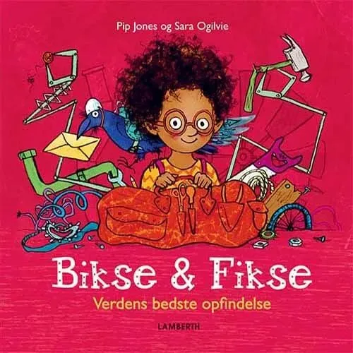 Bikse og Fikse – Opfindelseseventyr (Pip Jones)