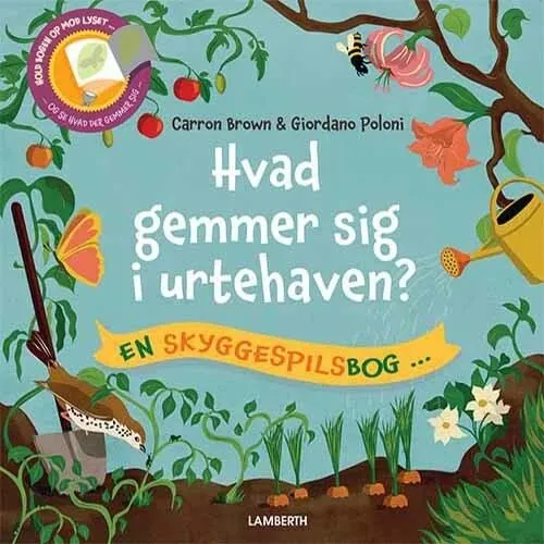 Hvad gemmer sig i urtehaven – Skyggespilsbog af Carron Brown