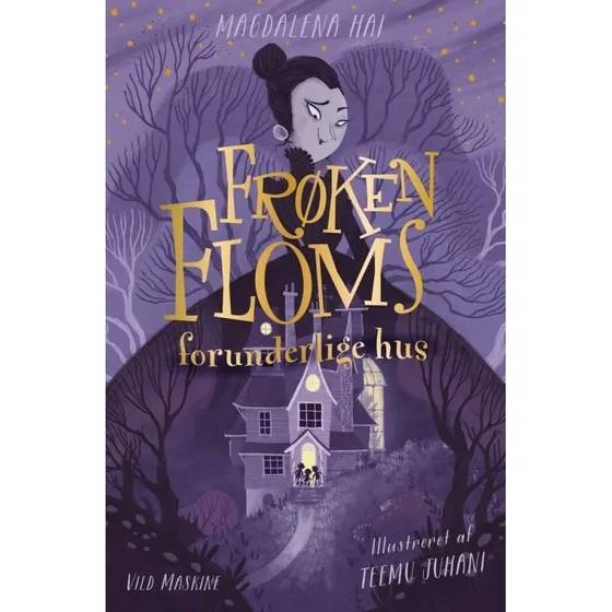 Frøken Floms forunderlige hus – børnebog