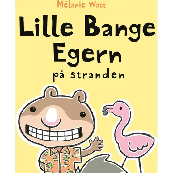 Lille Bange Egern på stranden – Mélanie Watt