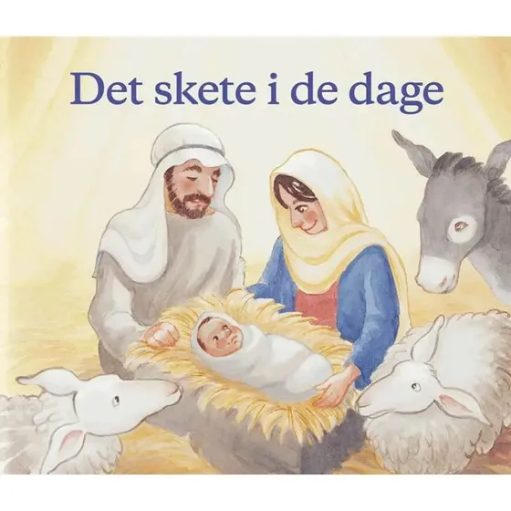 Det skete i de dage – Juleevangeliet (bog)