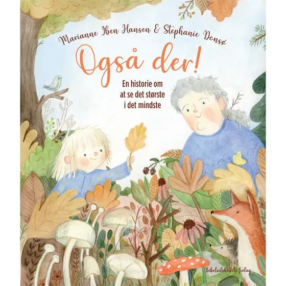 Også der! – Marianne Iben Hansen