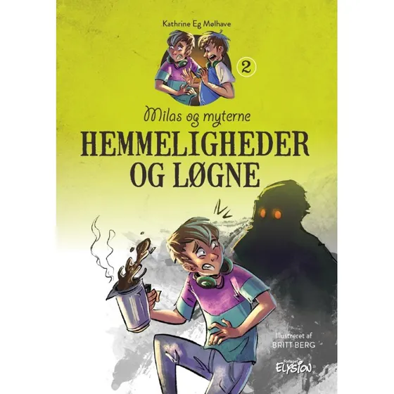 Hemmeligheder og løgne – Milas og myterne 2