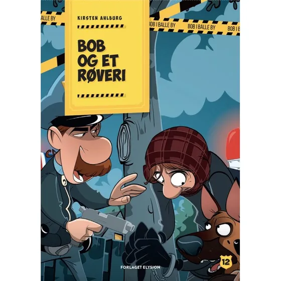 Bob og et røveri – Balle by (første læsning)